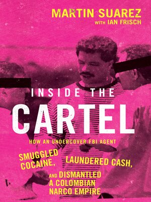 cover image of Inside the Cartel